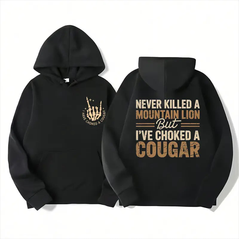 Never Killed a Mountain Lion But I've Choked a Cougar Funny Graphic T-Shirt/Hoodie
