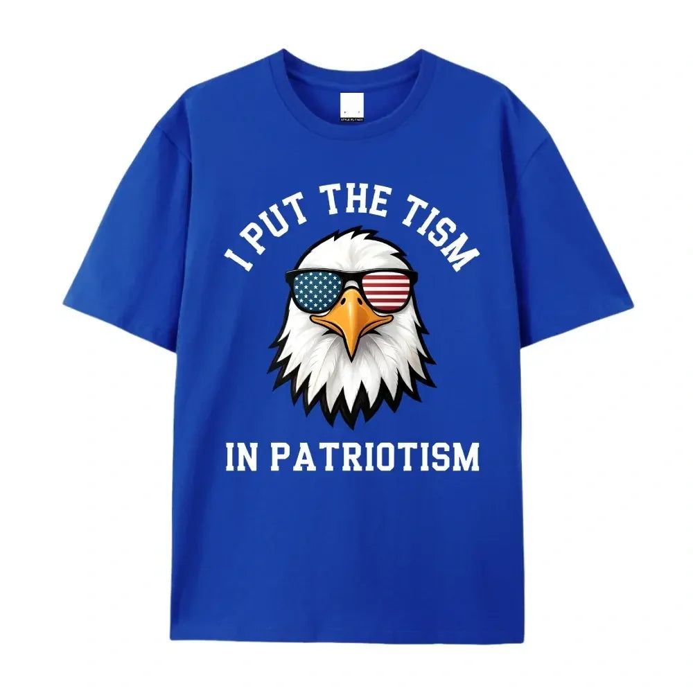 I Put The Tism In Patriotism T-Shirt