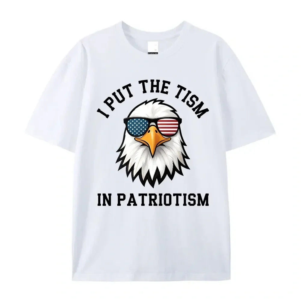 I Put The Tism In Patriotism T-Shirt