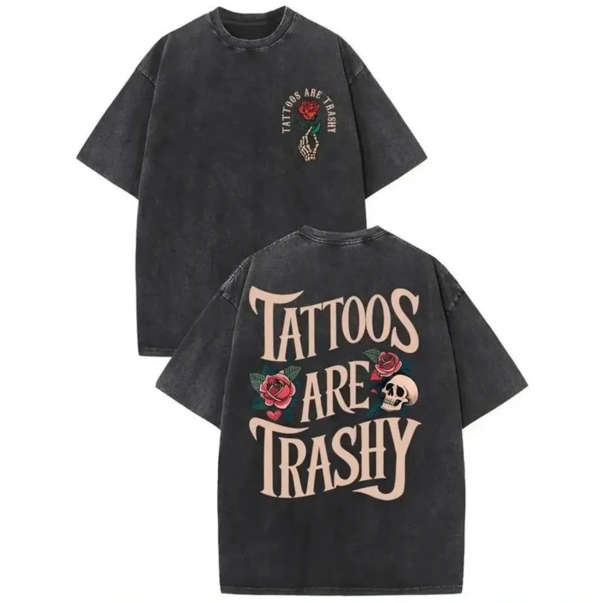 Tattoos Are Trashy Vintage Graphic Oversized T-Shirt