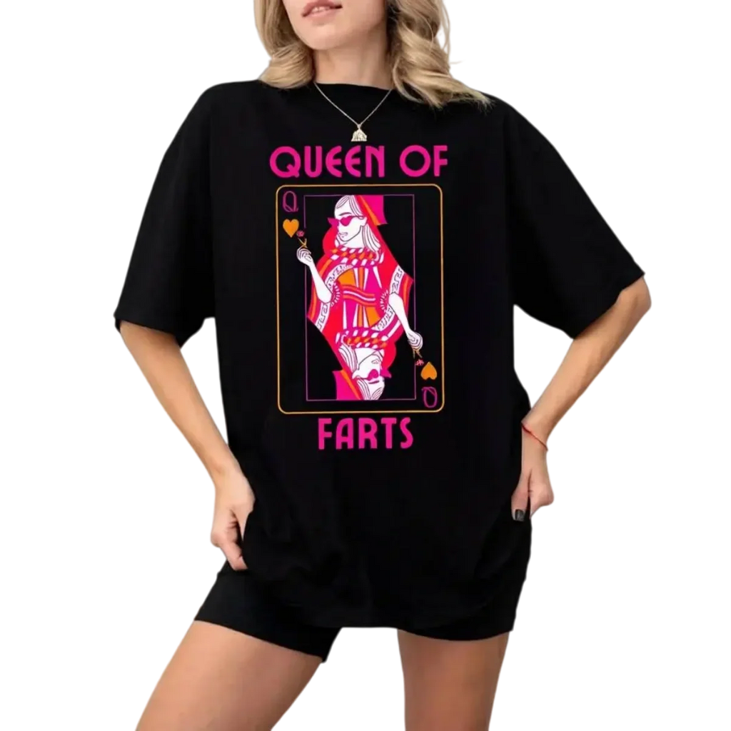Queen Of Farts Graphic T-Shirt, Hoodie & Pullover